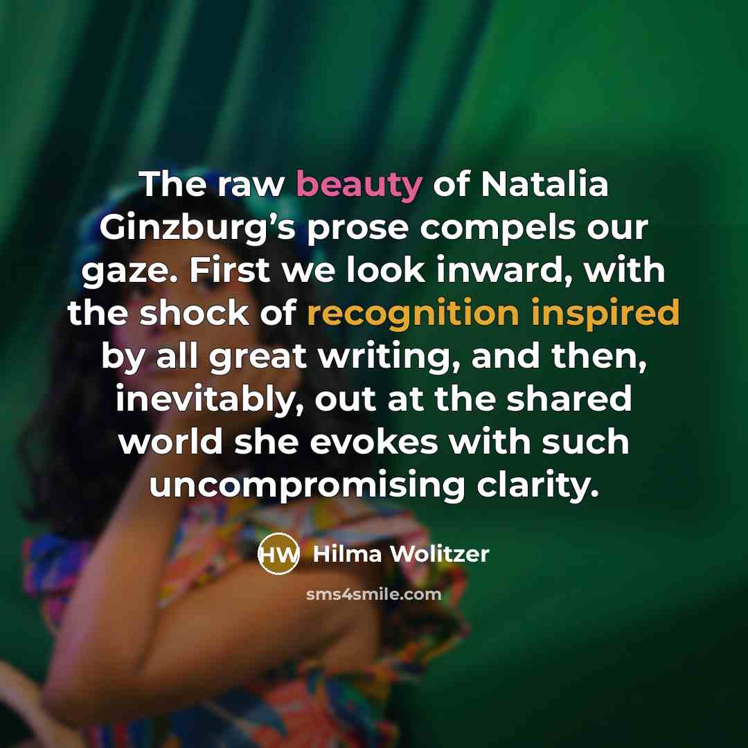 “The raw beauty of Natalia Ginzburg’s prose compels our gaze.…” quote by Hilma Wolitzer