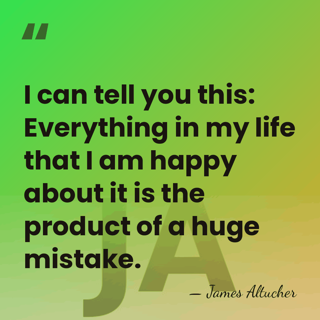 I can tell you this: Everything in my life that I am&hellip; - James Altucher
