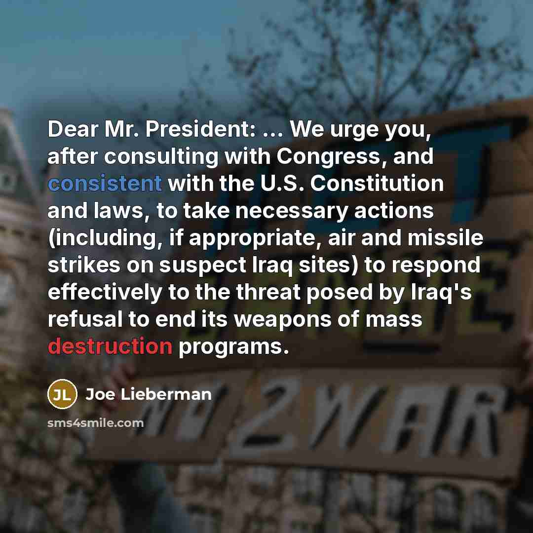 “Dear Mr. President: ... We urge you, after consulting with…” quote by Joe Lieberman
