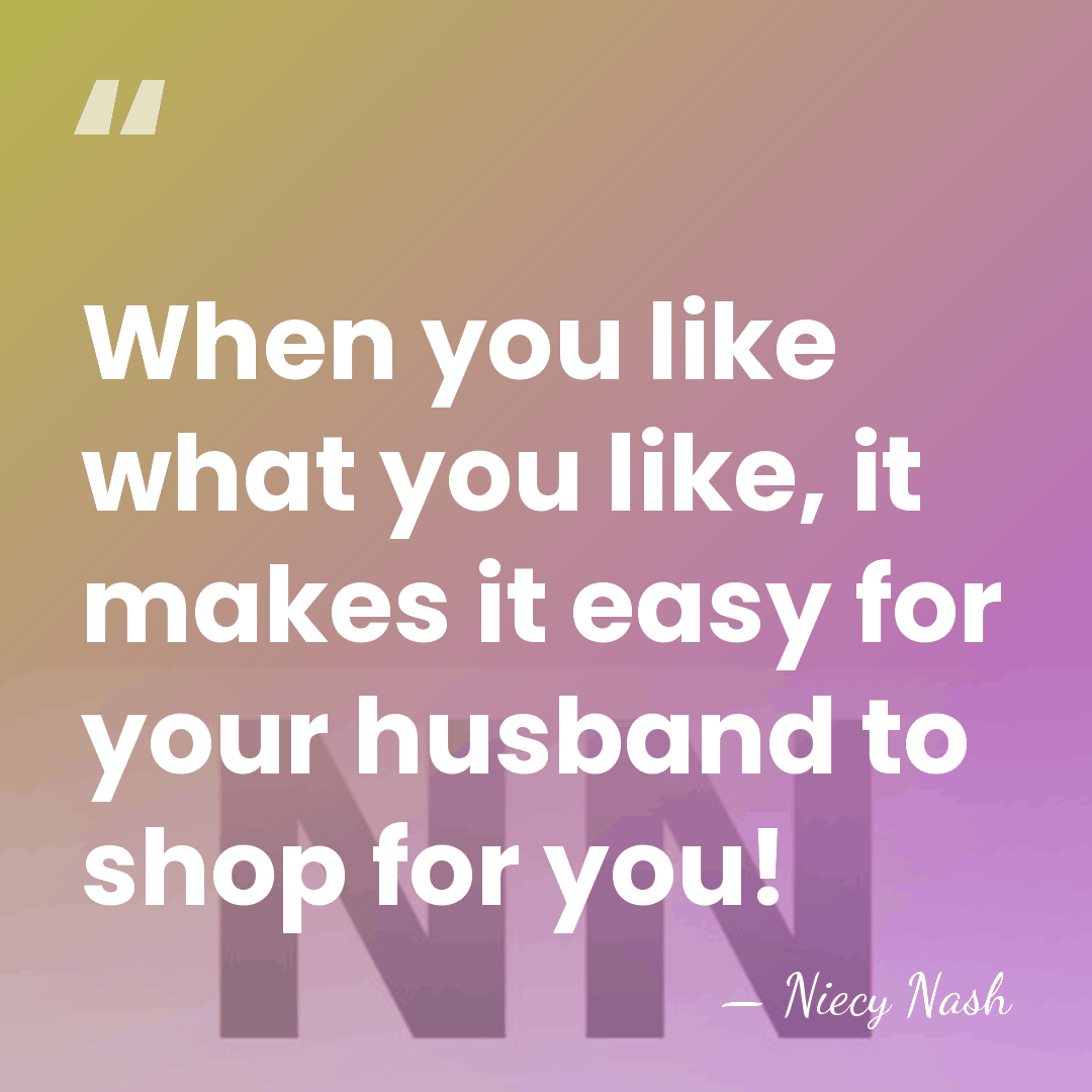 When you like what you like, it makes it easy for your&hellip; - Niecy Nash