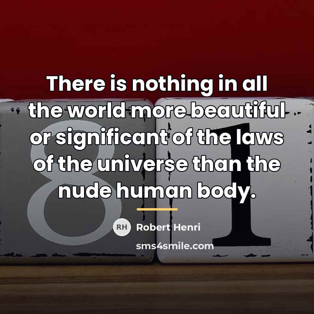 “There is nothing in all the world more beautiful or…” quote by Robert Henri