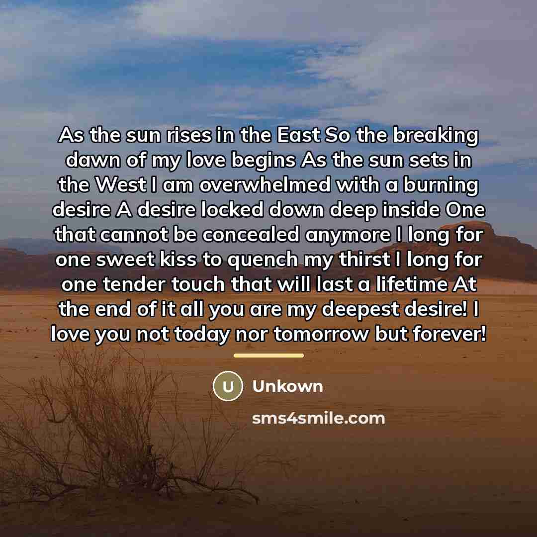 “As the sun rises in the East So the breaking…” quote by Unkown