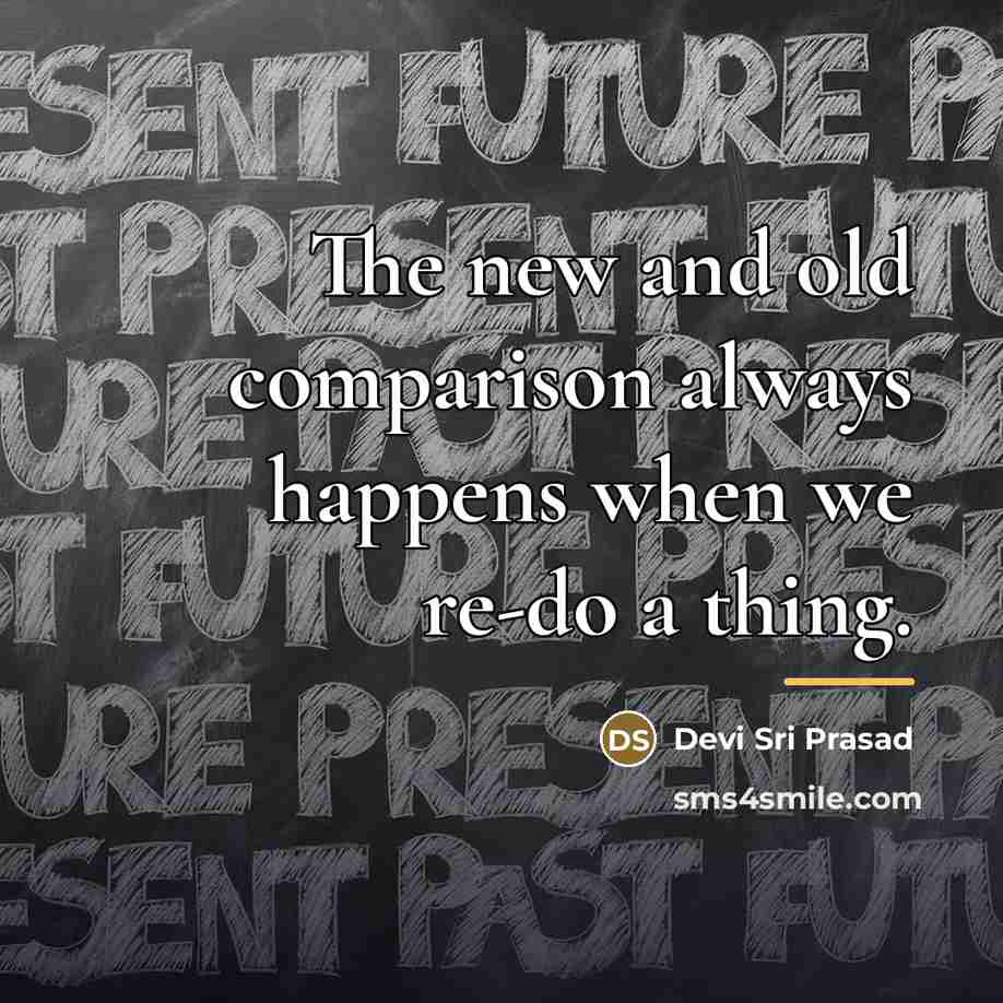 “The new and old comparison always happens when we re-do…” quote by Devi Sri Prasad