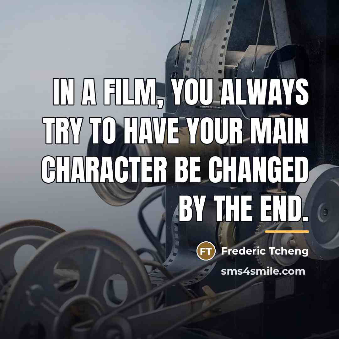 “In a film, you always try to have your main…” quote by Frederic Tcheng