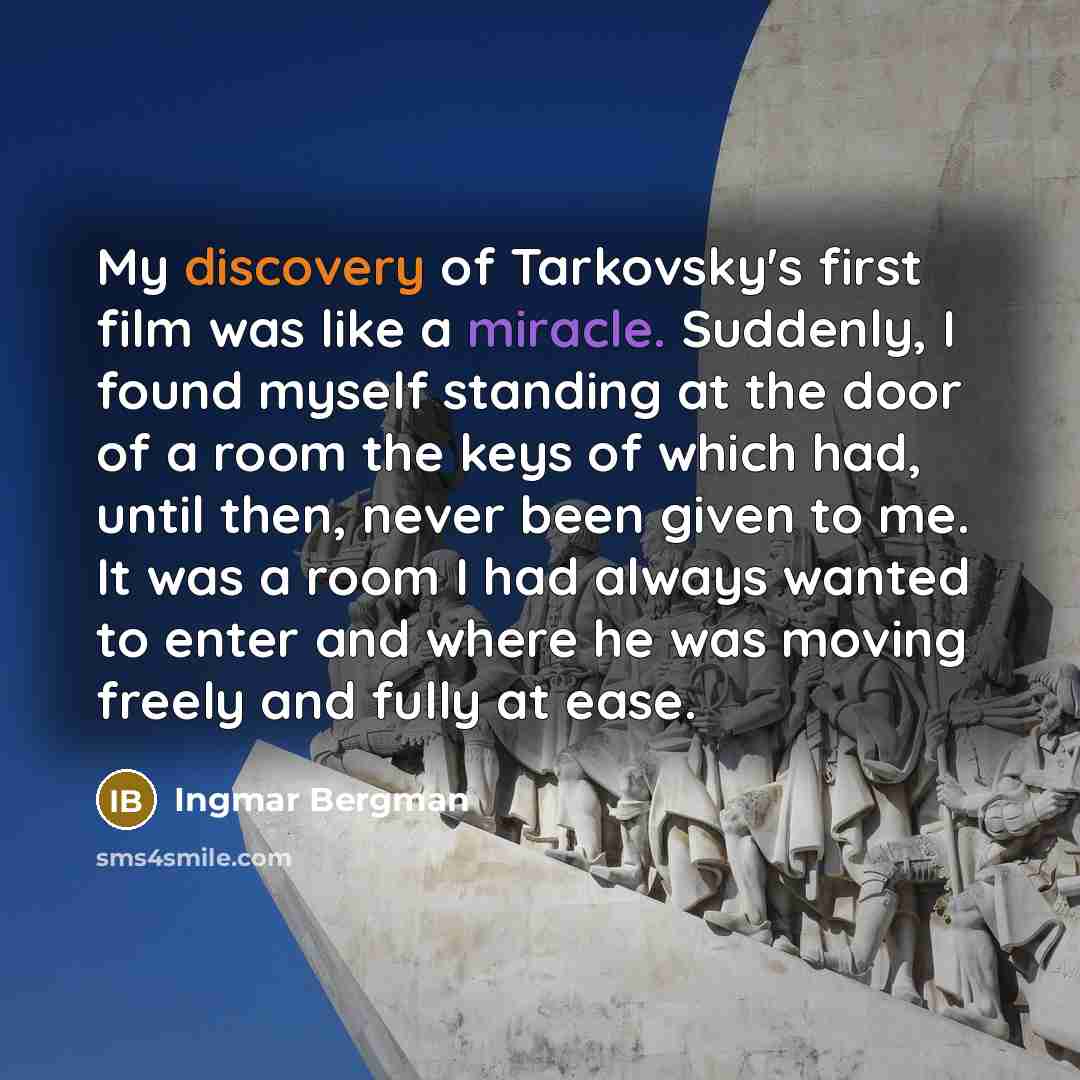 “My discovery of Tarkovsky's first film was like a miracle.…” quote by Ingmar Bergman