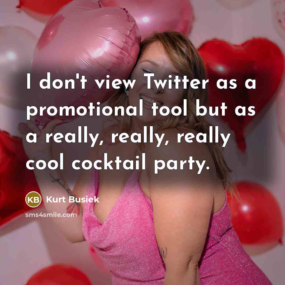 “I don't view Twitter as a promotional tool but as…” quote by Kurt Busiek