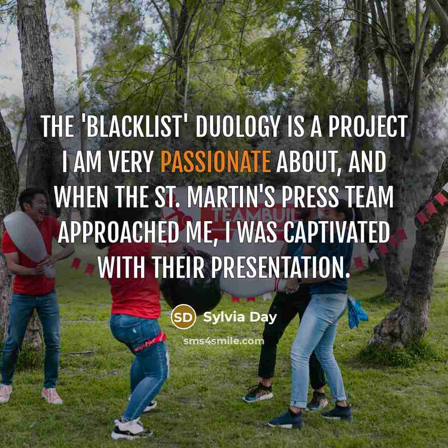 “The 'Blacklist' duology is a project I am very passionate…” quote by Sylvia Day
