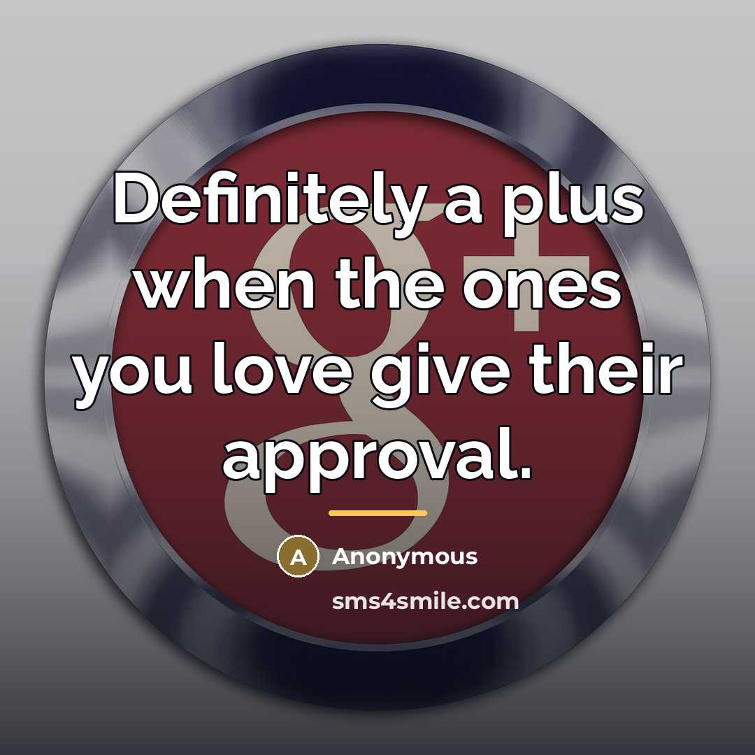 “Definitely a plus when the ones you love give their…” quote by Anonymous