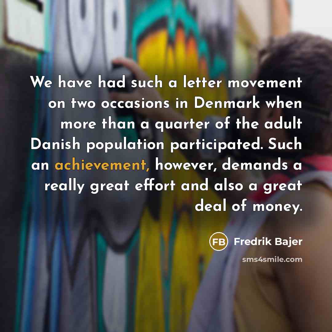 “We have had such a letter movement on two occasions…” quote by Fredrik Bajer