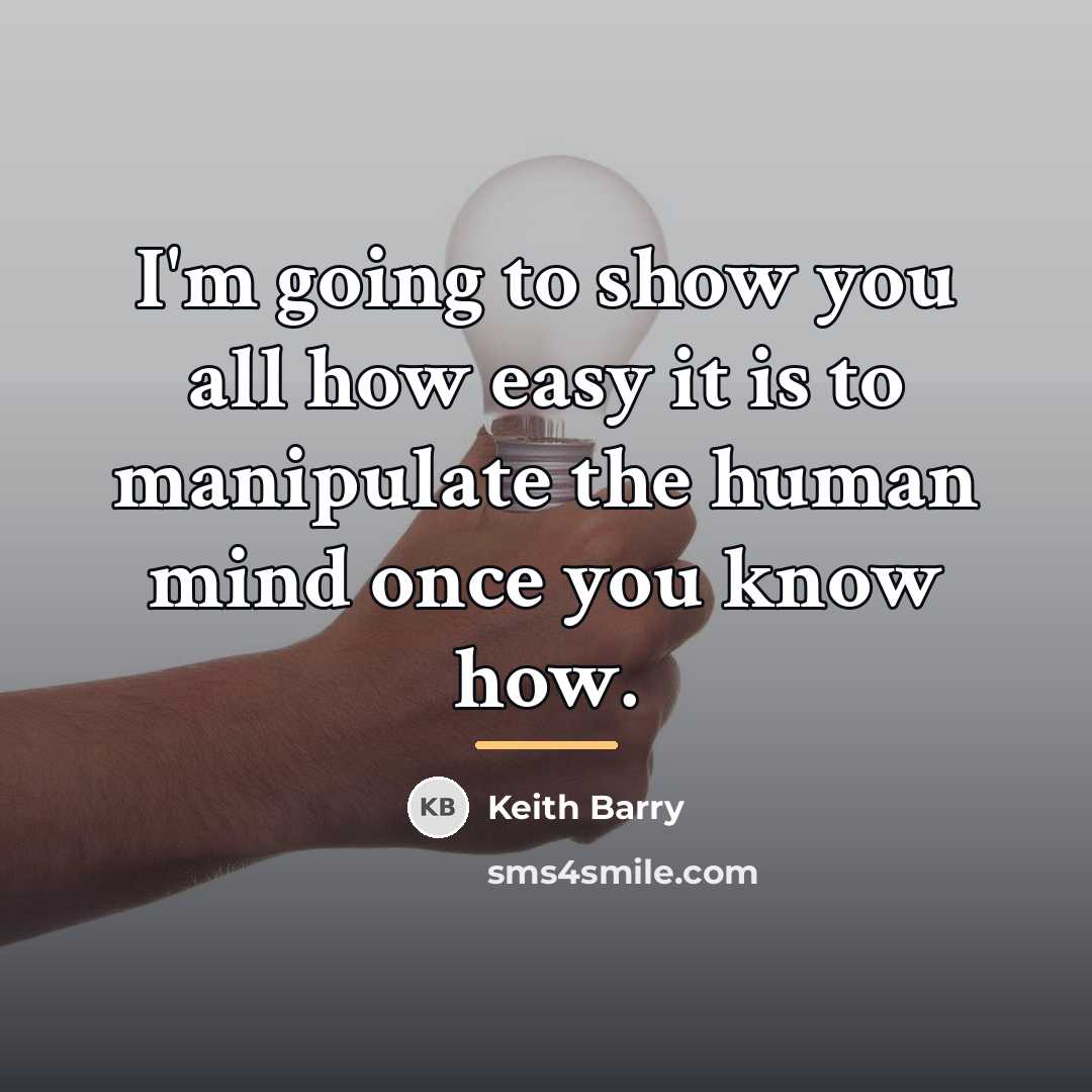“I'm going to show you all how easy it is…” quote by Keith Barry