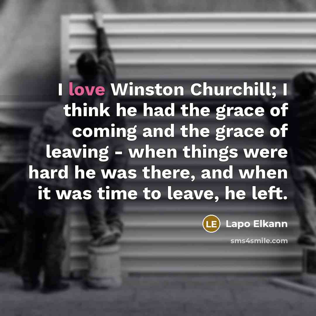 “I love Winston Churchill; I think he had the grace…” quote by Lapo Elkann
