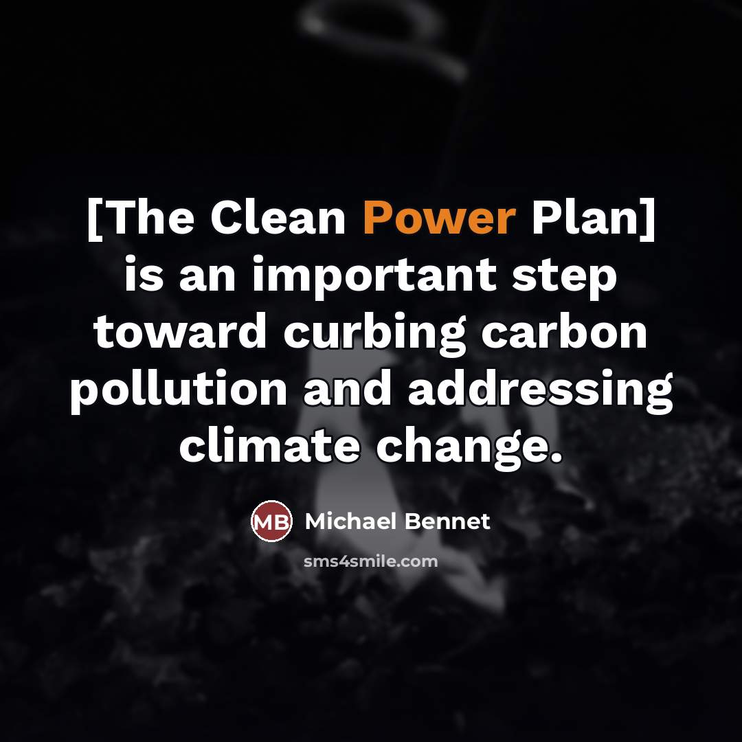 “[The Clean Power Plan] is an important step toward curbing…” quote by Michael Bennet