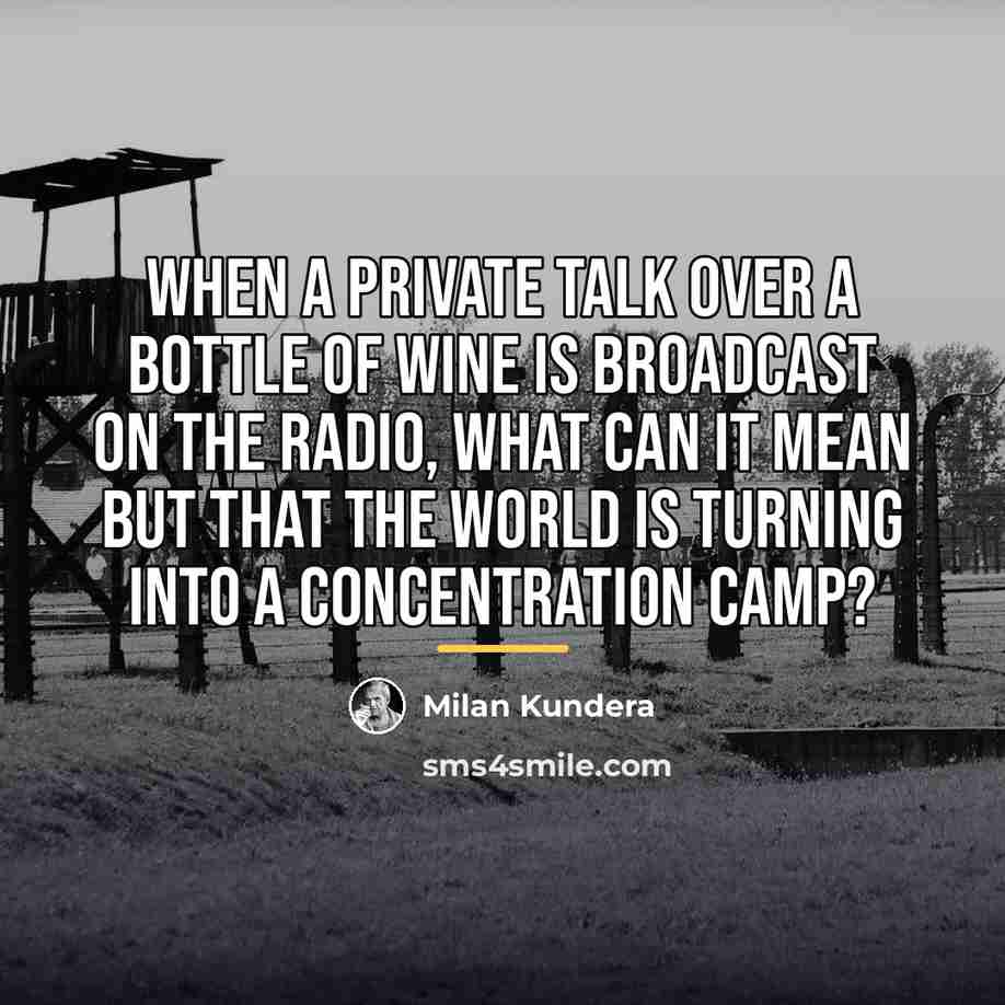 “When a private talk over a bottle of wine is…” quote by Milan Kundera