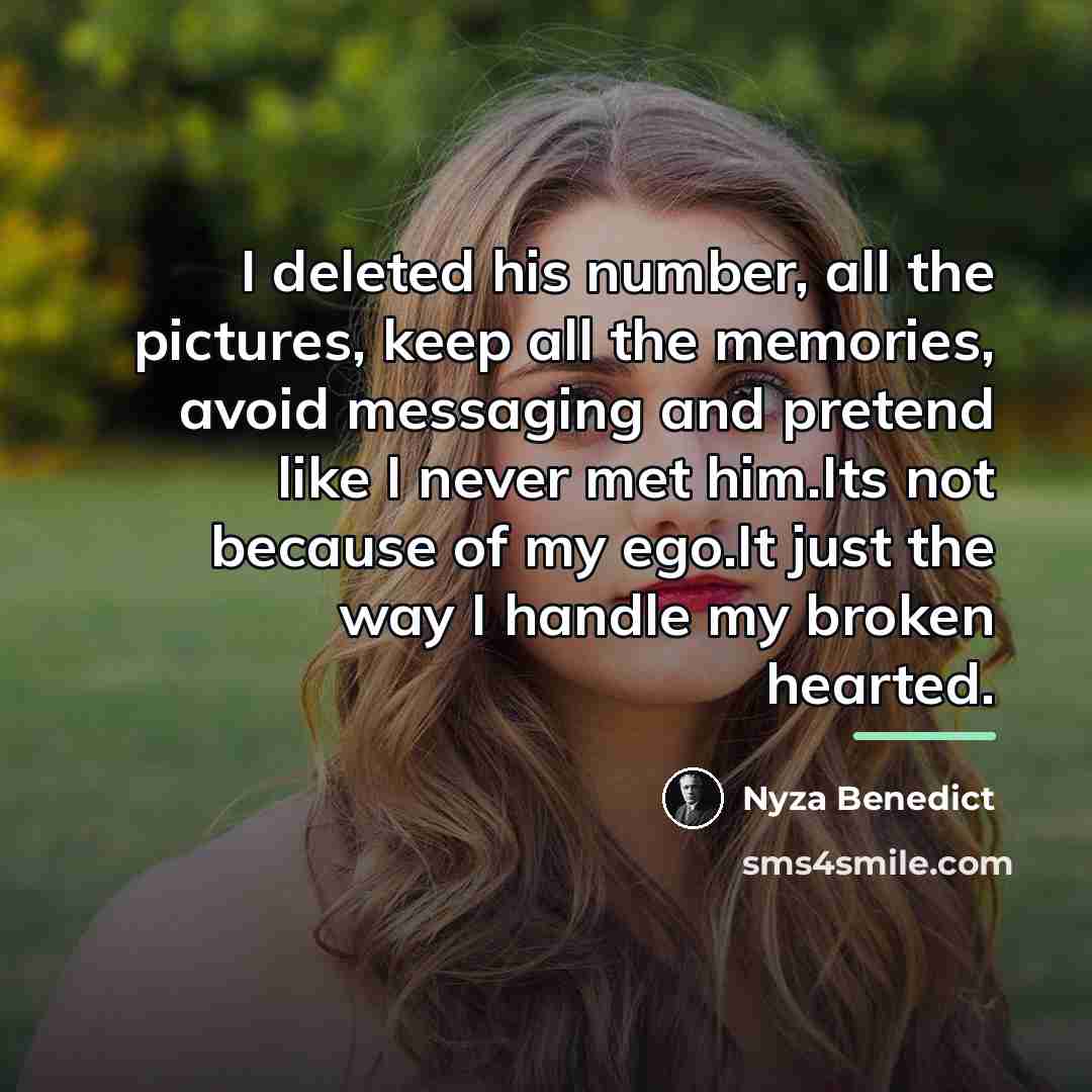 “I deleted his number, all the pictures, keep all the…” quote by Nyza Benedict