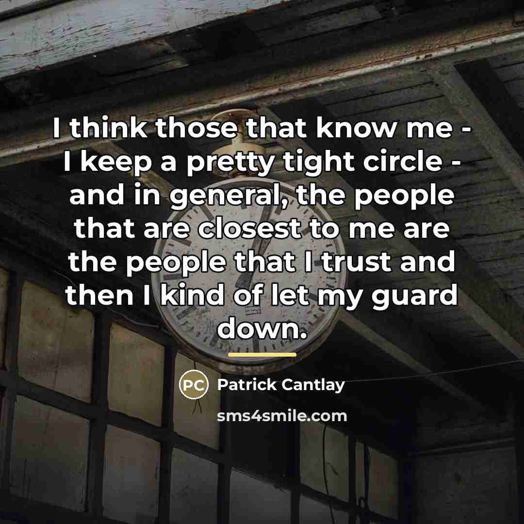 “I think those that know me - I keep a…” quote by Patrick Cantlay