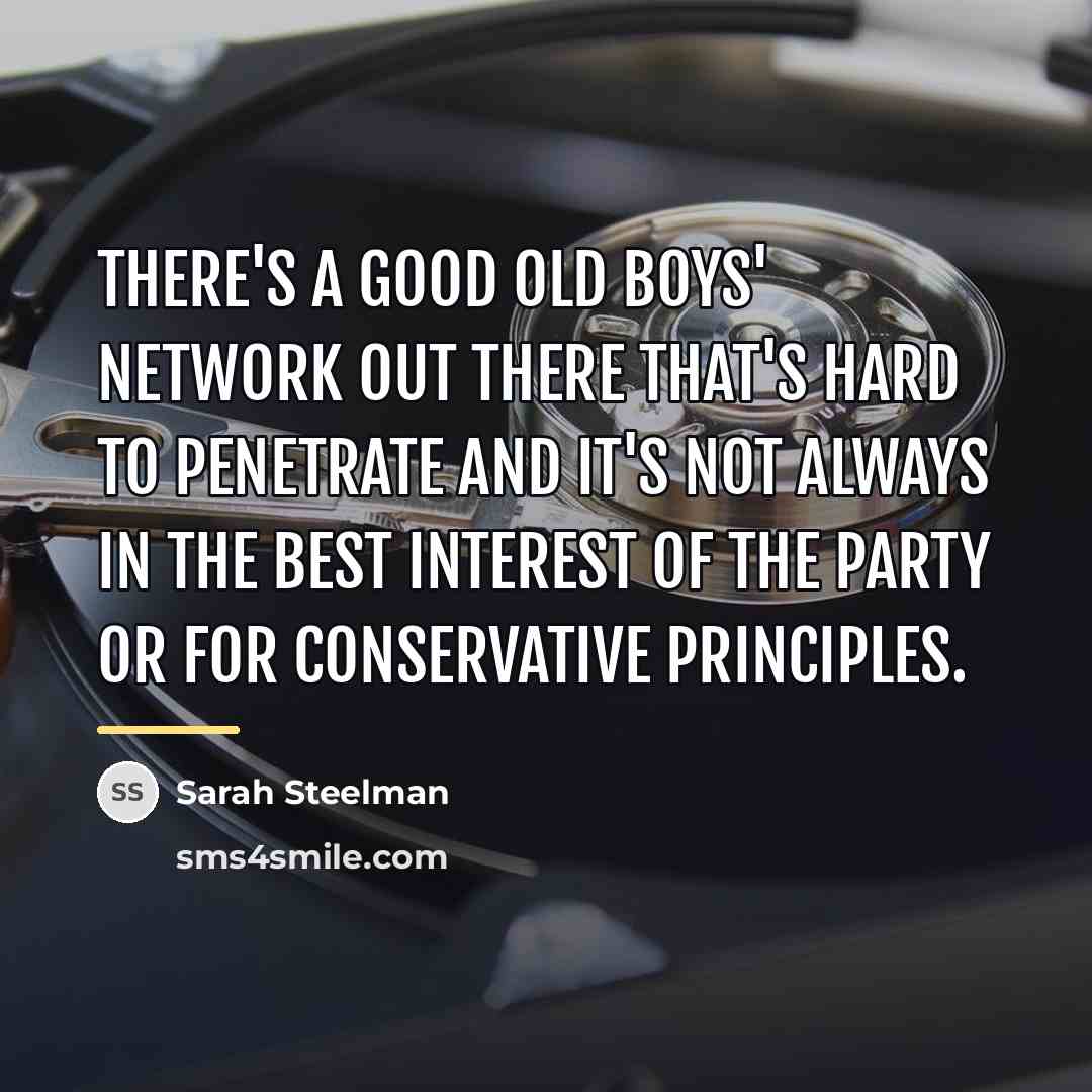 “There's a good old boys' network out there that's hard…” quote by Sarah Steelman