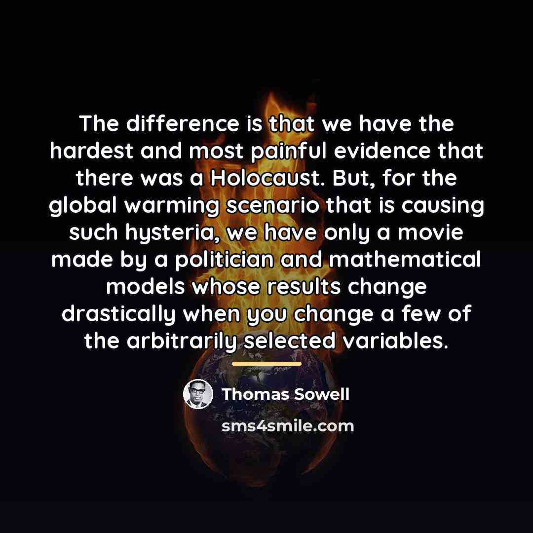 “The difference is that we have the hardest and most…” quote by Thomas Sowell