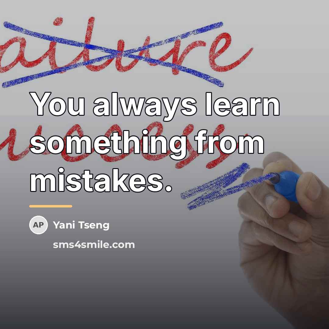 “You always learn something from mistakes.…” quote by Yani Tseng