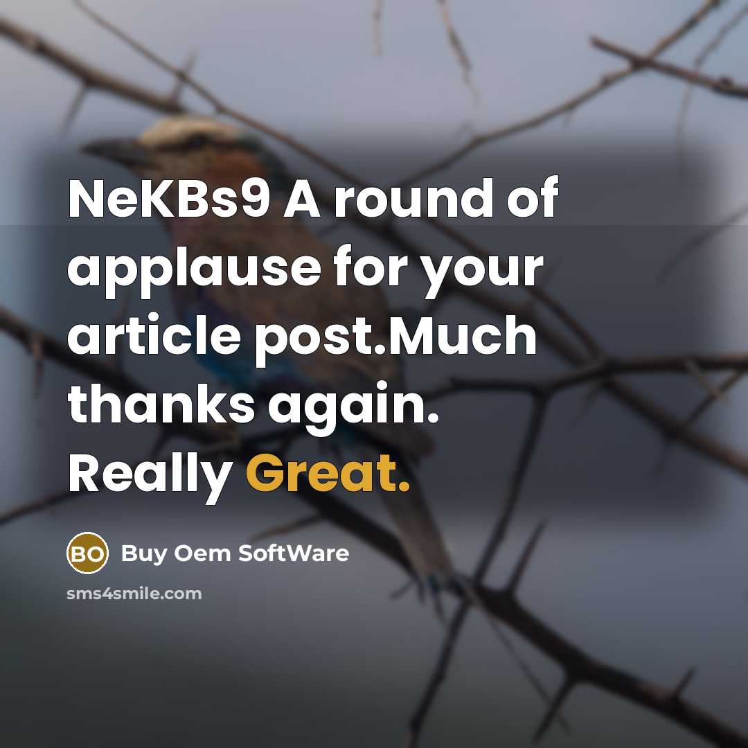 “NeKBs9 A round of applause for your article post.Much thanks…” quote by Buy Oem SoftWare