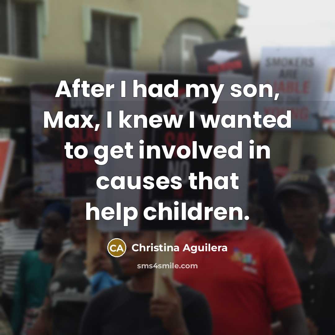 “After I had my son, Max, I knew I wanted…” quote by Christina Aguilera
