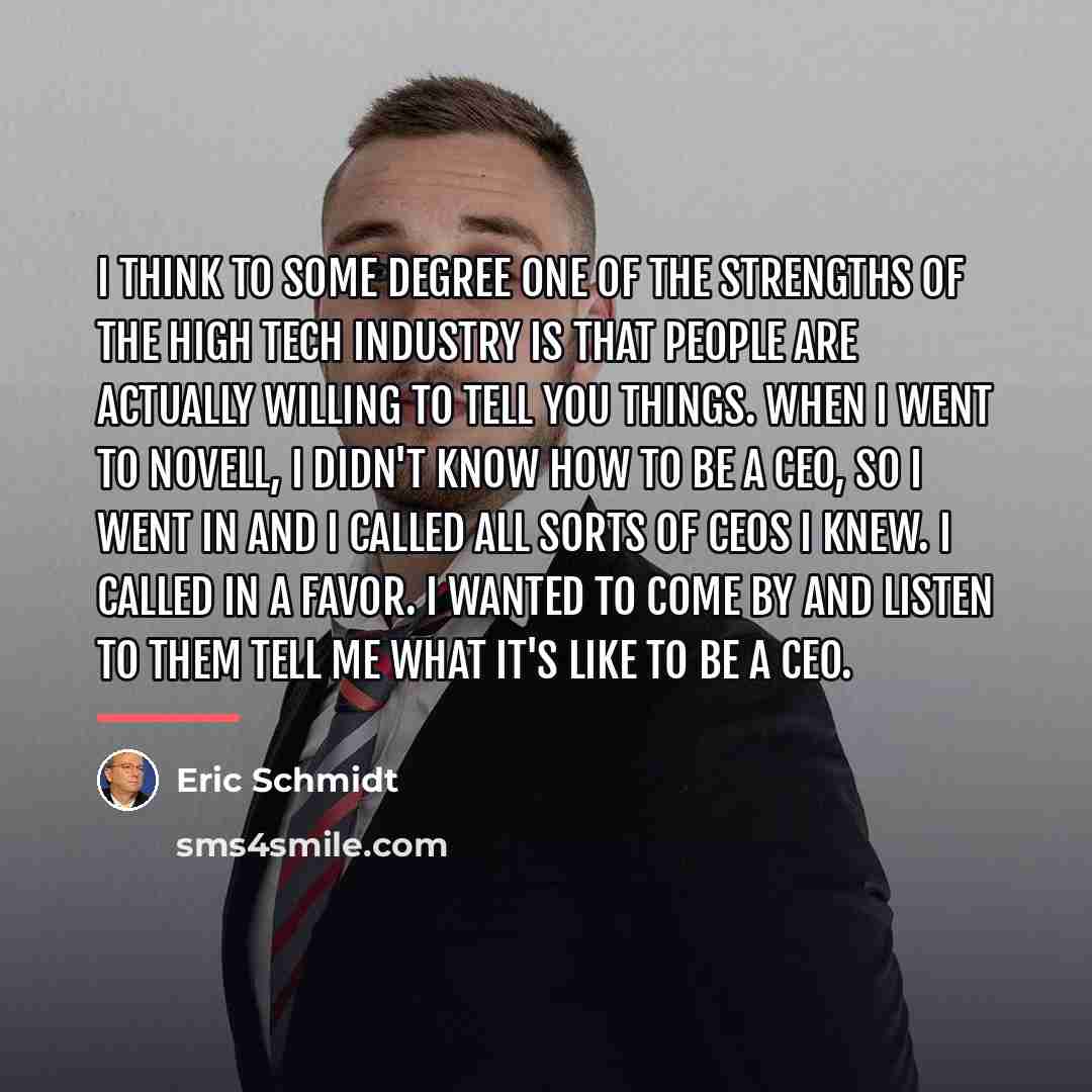 “I think to some degree one of the strengths of…” quote by Eric Schmidt