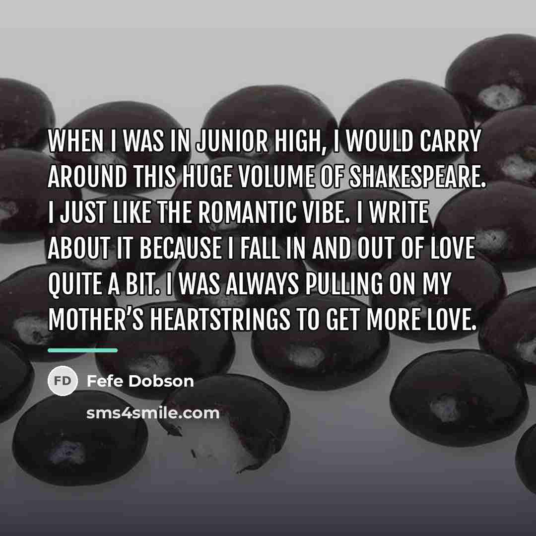 “When I was in junior high, I would carry around…” quote by Fefe Dobson