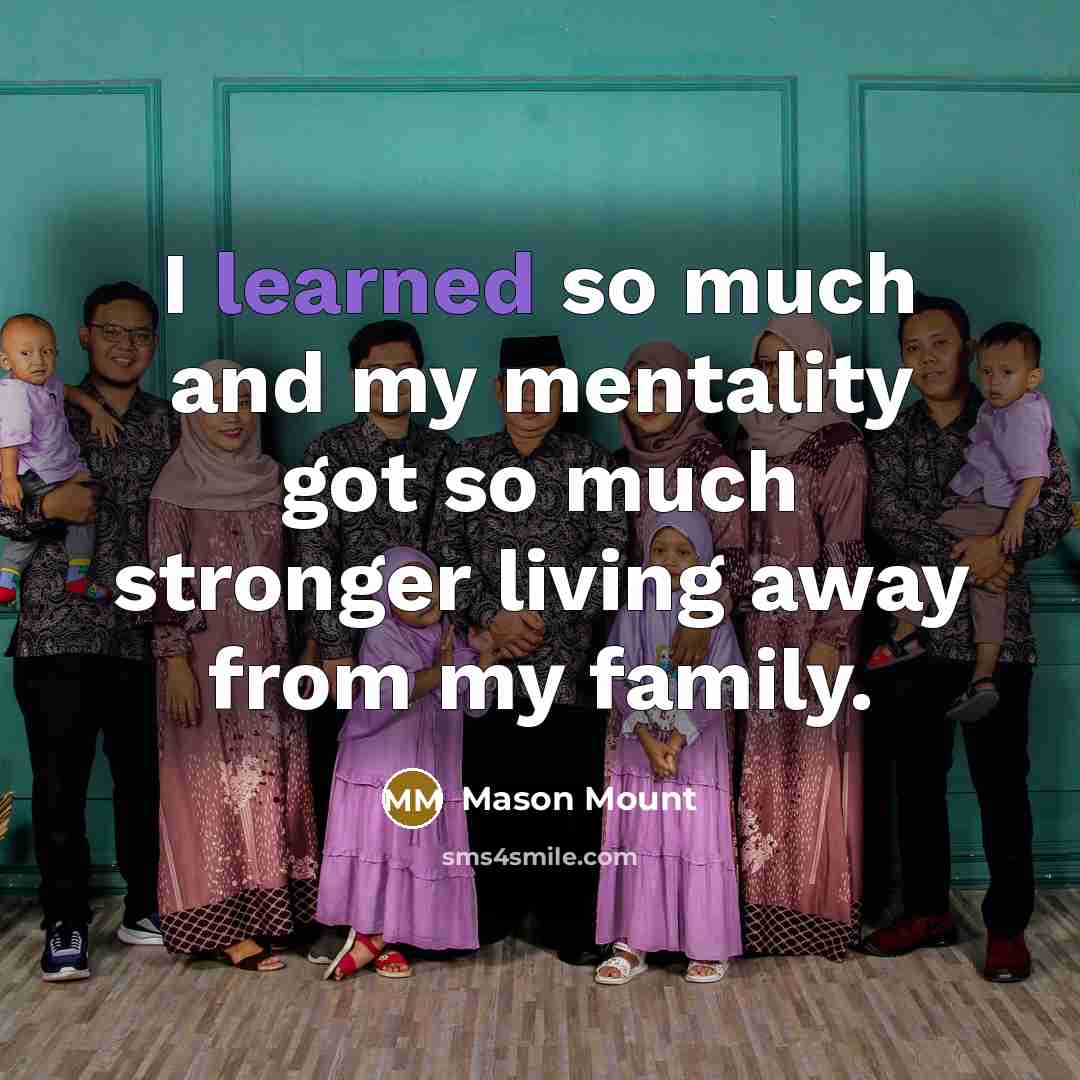 “I learned so much and my mentality got so much…” quote by Mason Mount