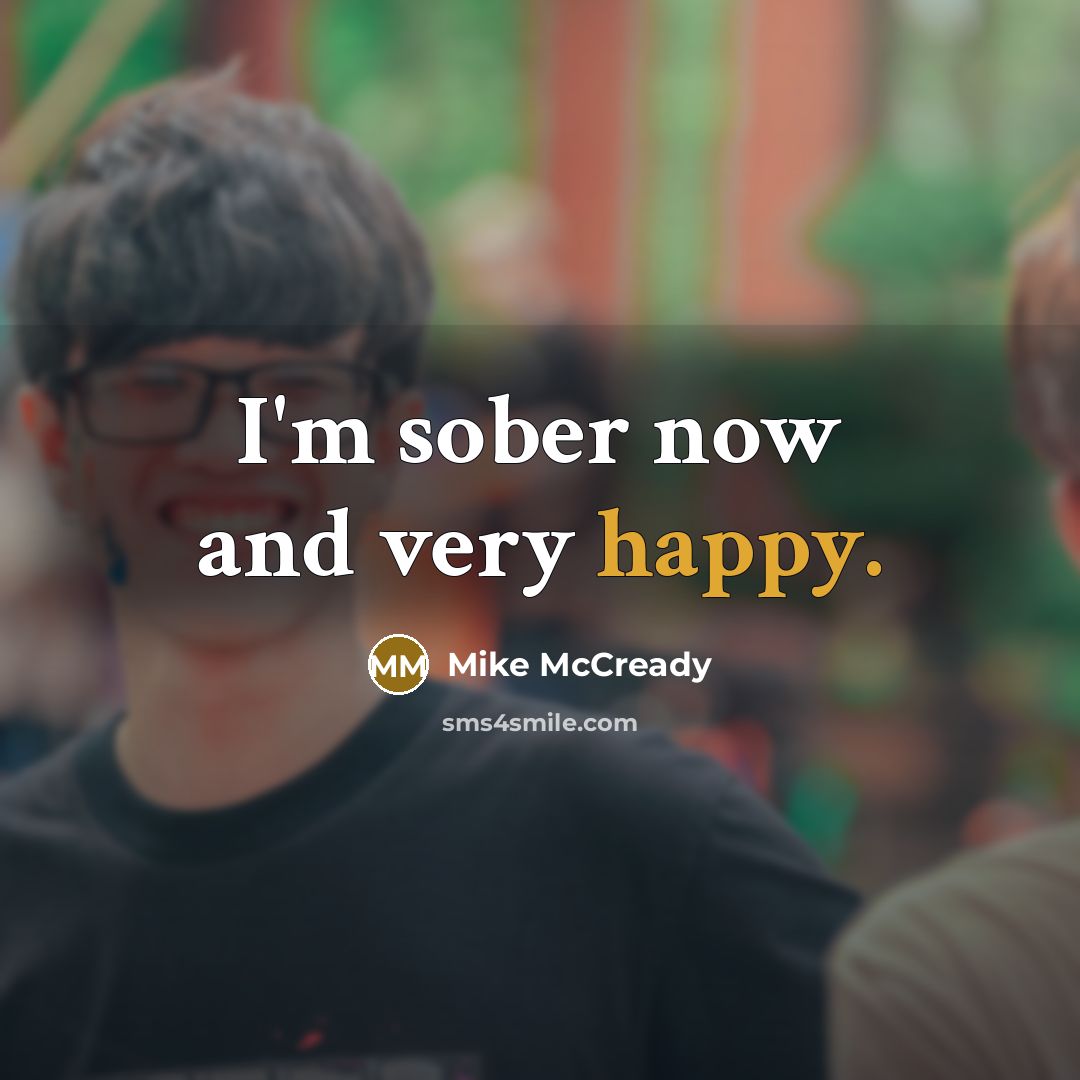 “I'm sober now and very happy.…” quote by Mike McCready