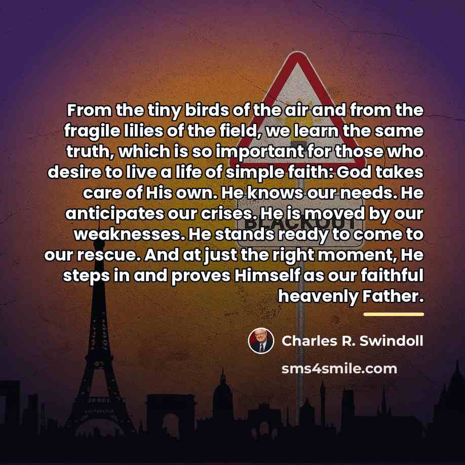 “From the tiny birds of the air and from the…” quote by Charles R. Swindoll