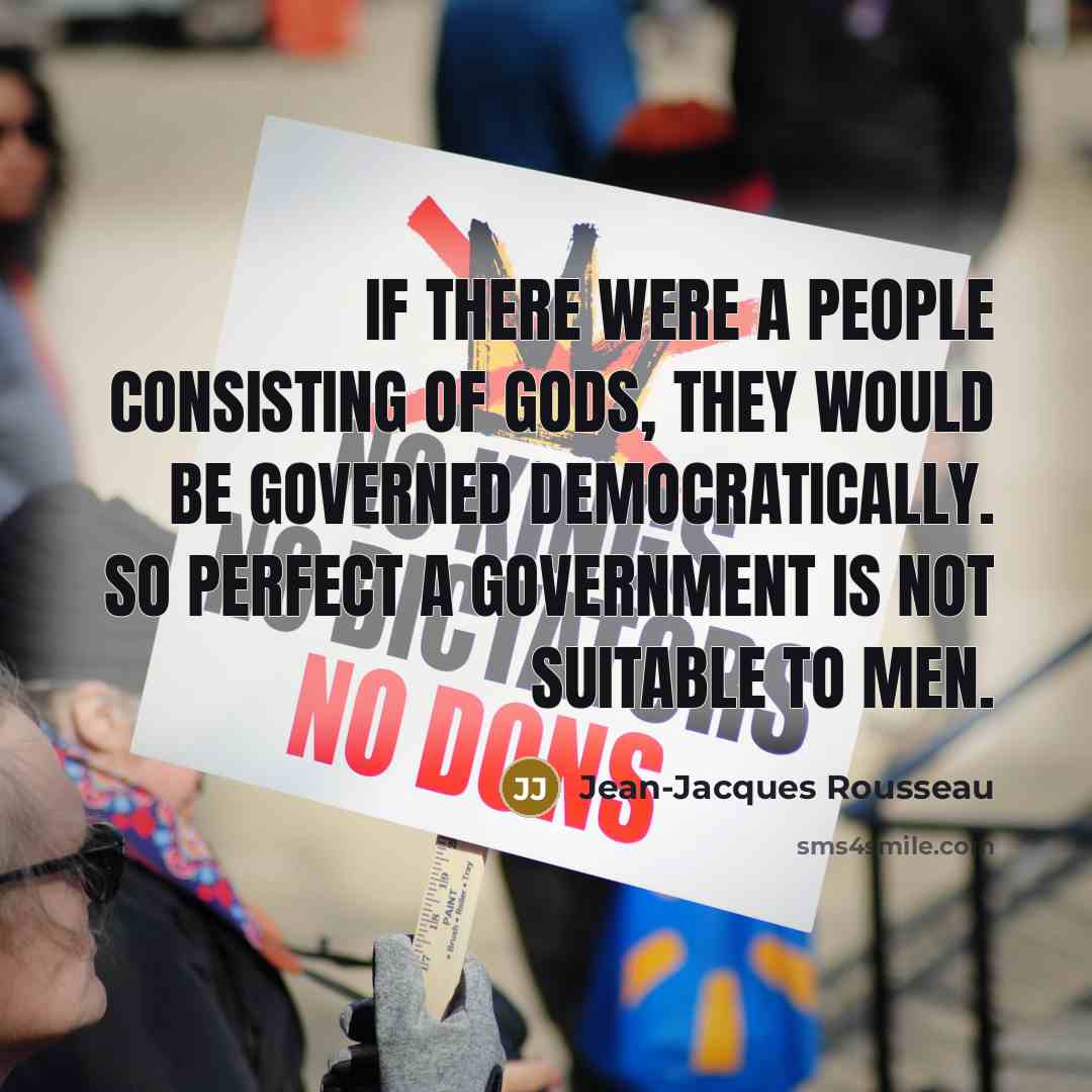 “If there were a people consisting of gods, they would…” quote by Jean-Jacques Rousseau
