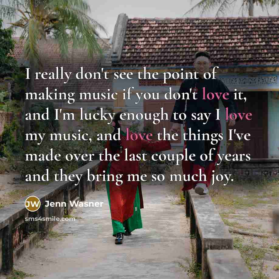 “I really don't see the point of making music if…” quote by Jenn Wasner