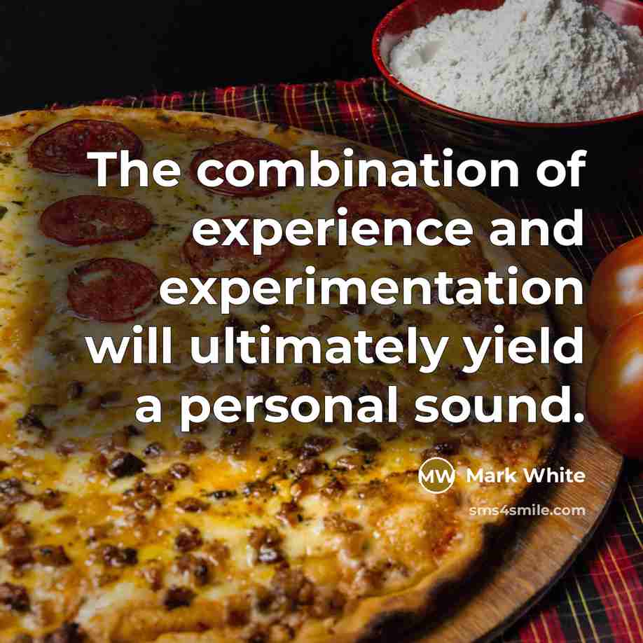 “The combination of experience and experimentation will ultimately yield a…” quote by Mark White