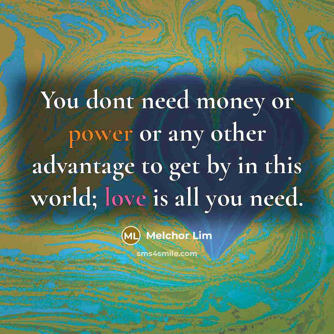 “You dont need money or power or any other advantage…” quote by Melchor Lim