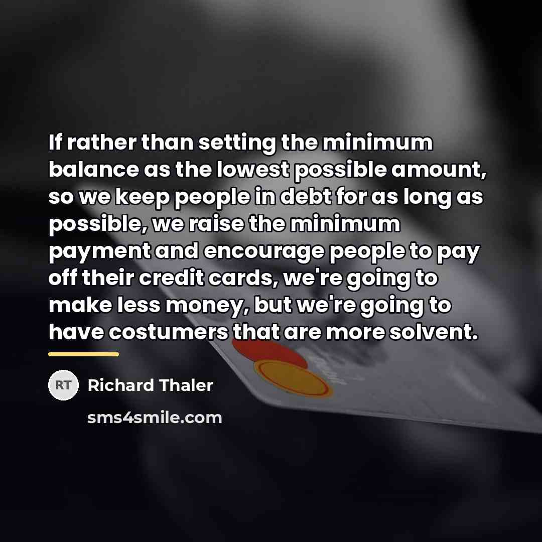 “If rather than setting the minimum balance as the lowest…” quote by Richard Thaler