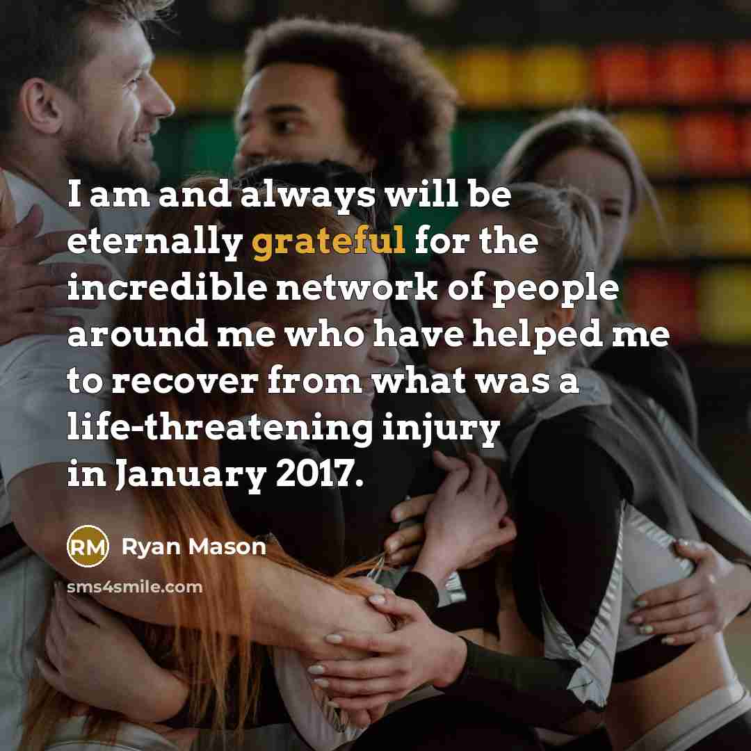 “I am and always will be eternally grateful for the…” quote by Ryan Mason