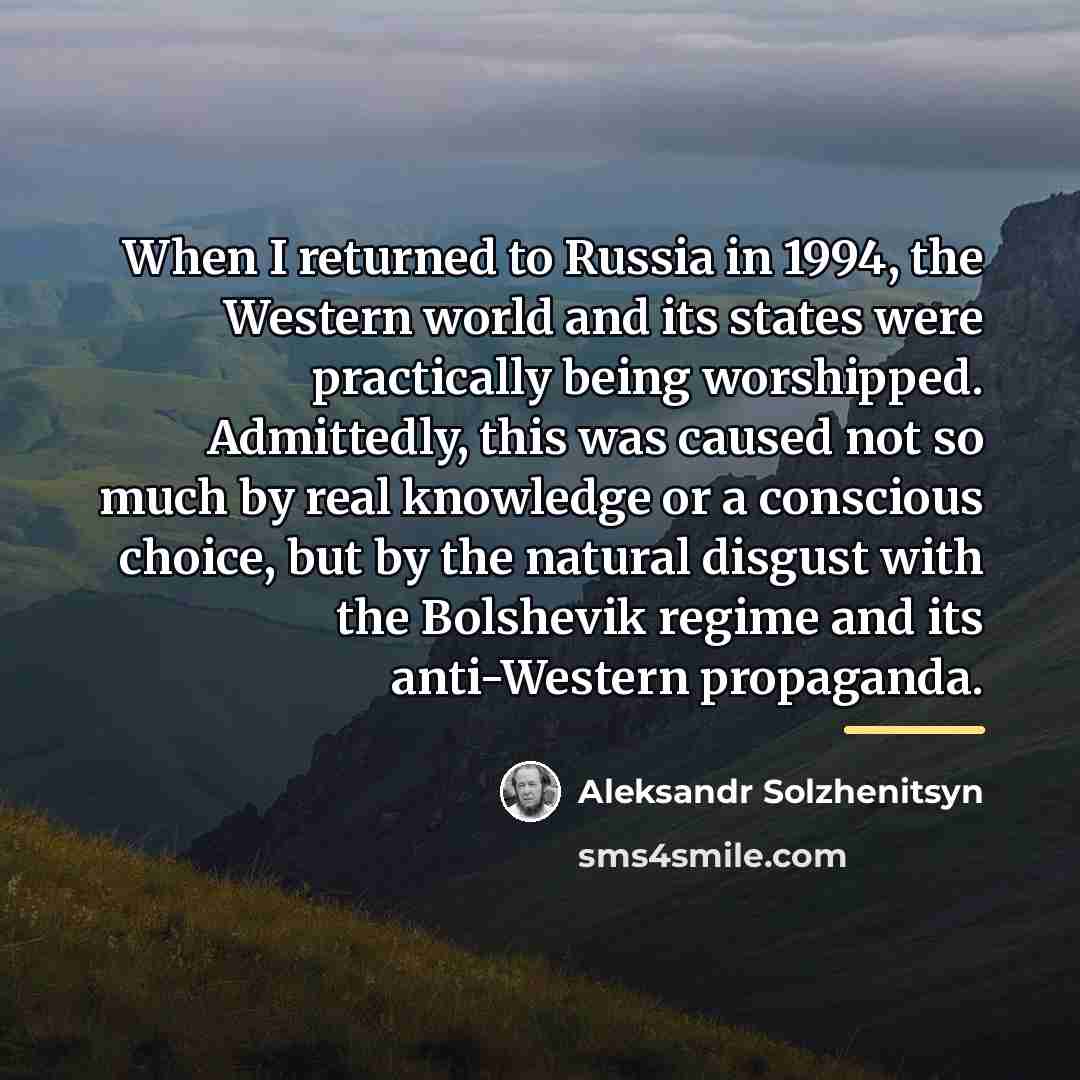 “When I returned to Russia in 1994, the Western world…” quote by Aleksandr Solzhenitsyn