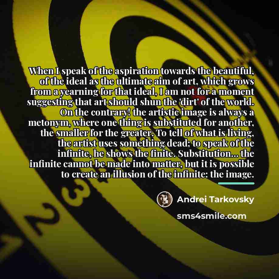 “When I speak of the aspiration towards the beautiful, of…” quote by Andrei Tarkovsky