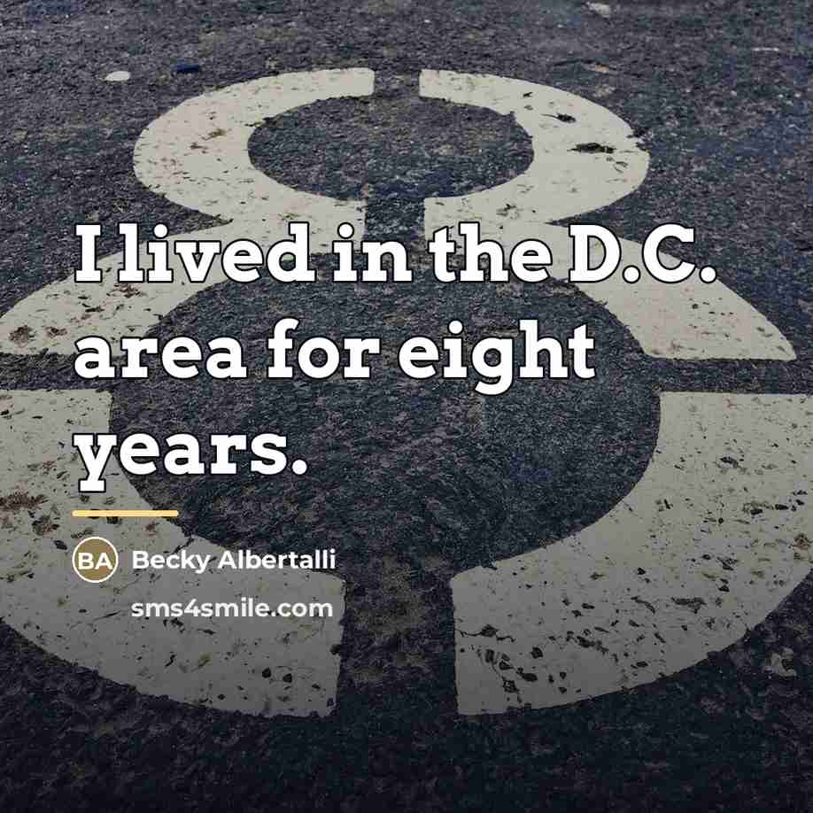 “I lived in the D.C. area for eight years.…” quote by Becky Albertalli