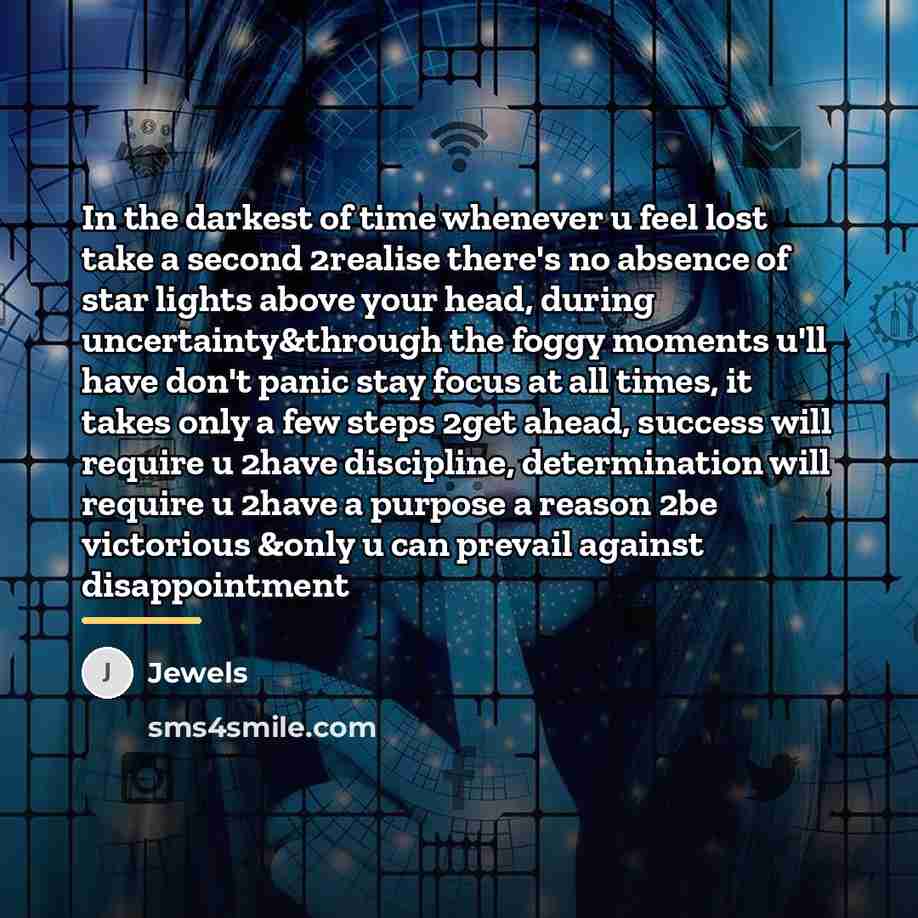 “In the darkest of time whenever u feel lost take…” quote by Jewels