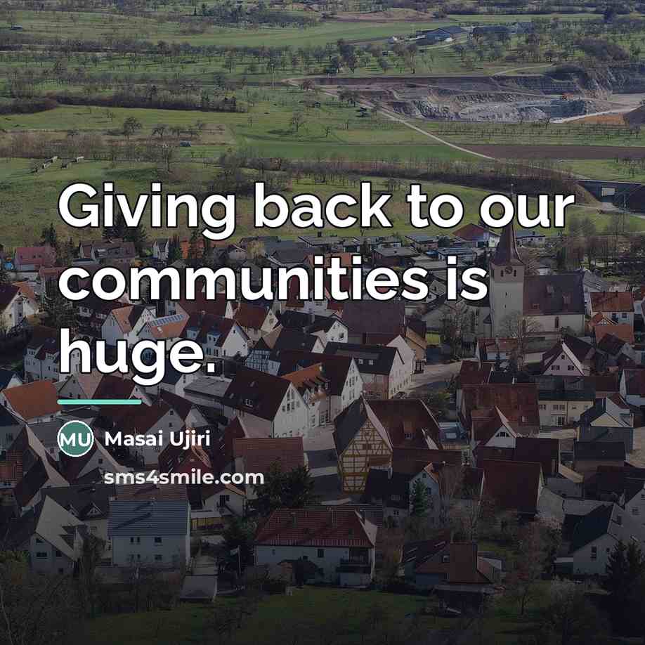 “Giving back to our communities is huge.…” quote by Masai Ujiri