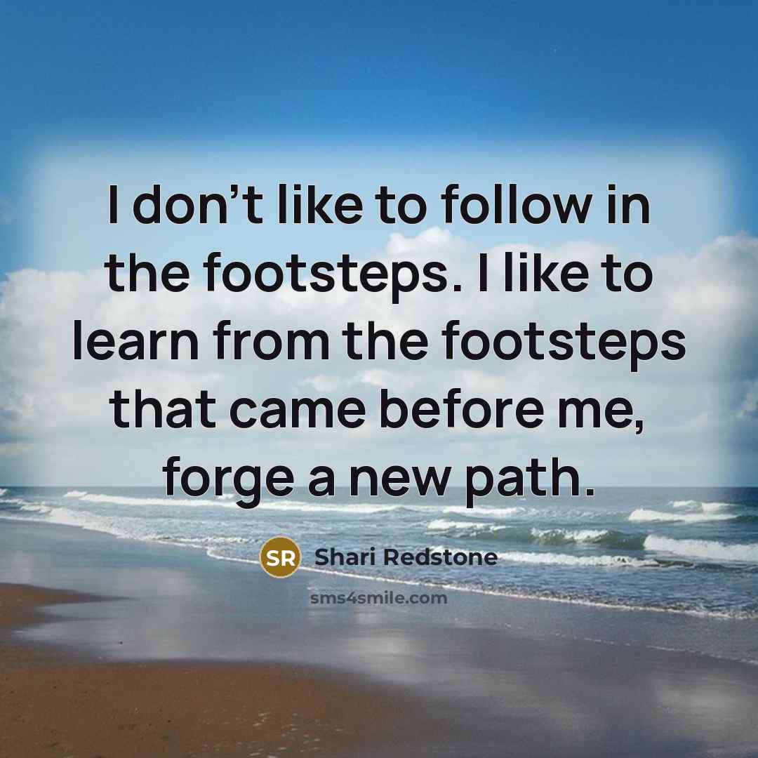 “I don't like to follow in the footsteps. I like…” quote by Shari Redstone