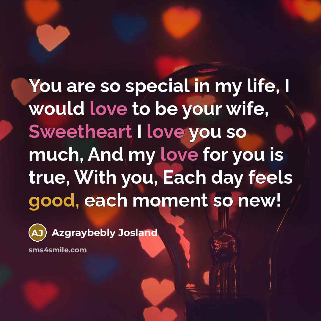 “You are so special in my life, I would love…” quote by Azgraybebly Josland