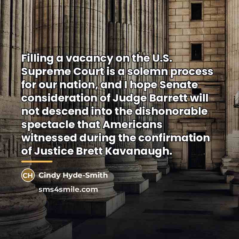 “Filling a vacancy on the U.S. Supreme Court is a…” quote by Cindy Hyde-Smith