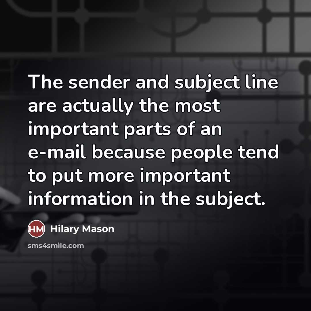 “The sender and subject line are actually the most important…” quote by Hilary Mason