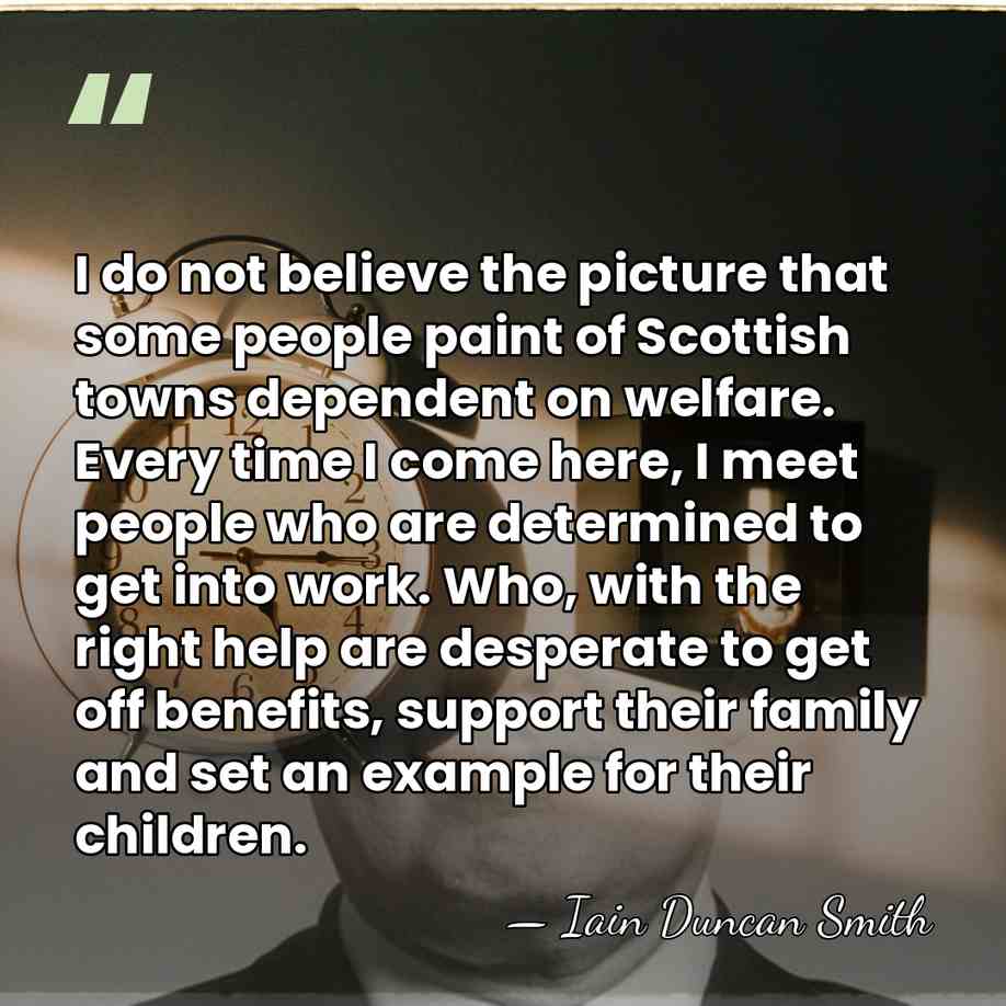 I do not believe the picture that some people paint of Scottish&hellip; - Iain Duncan Smith