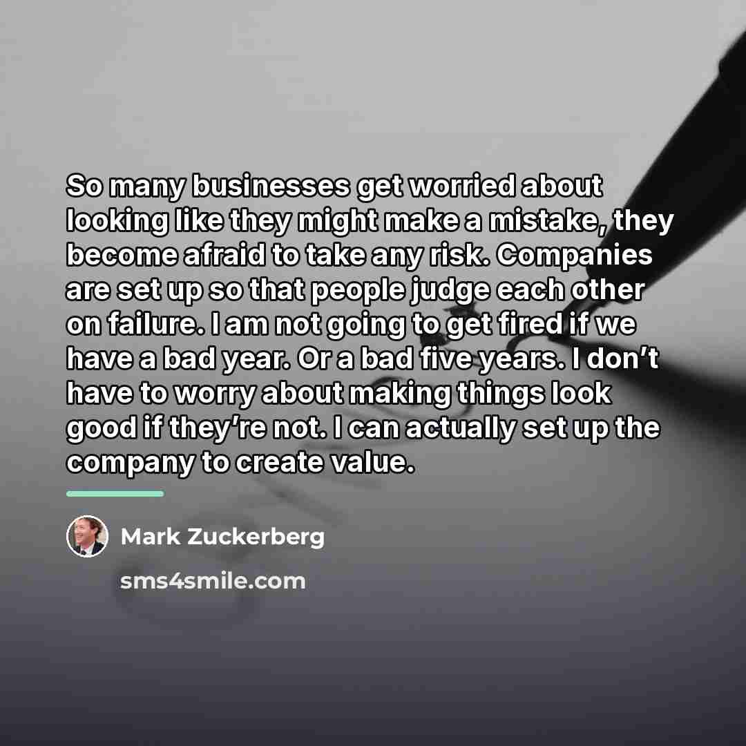 “So many businesses get worried about looking like they might…” quote by Mark Zuckerberg