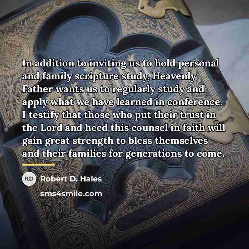“In addition to inviting us to hold personal and family…” quote by Robert D. Hales
