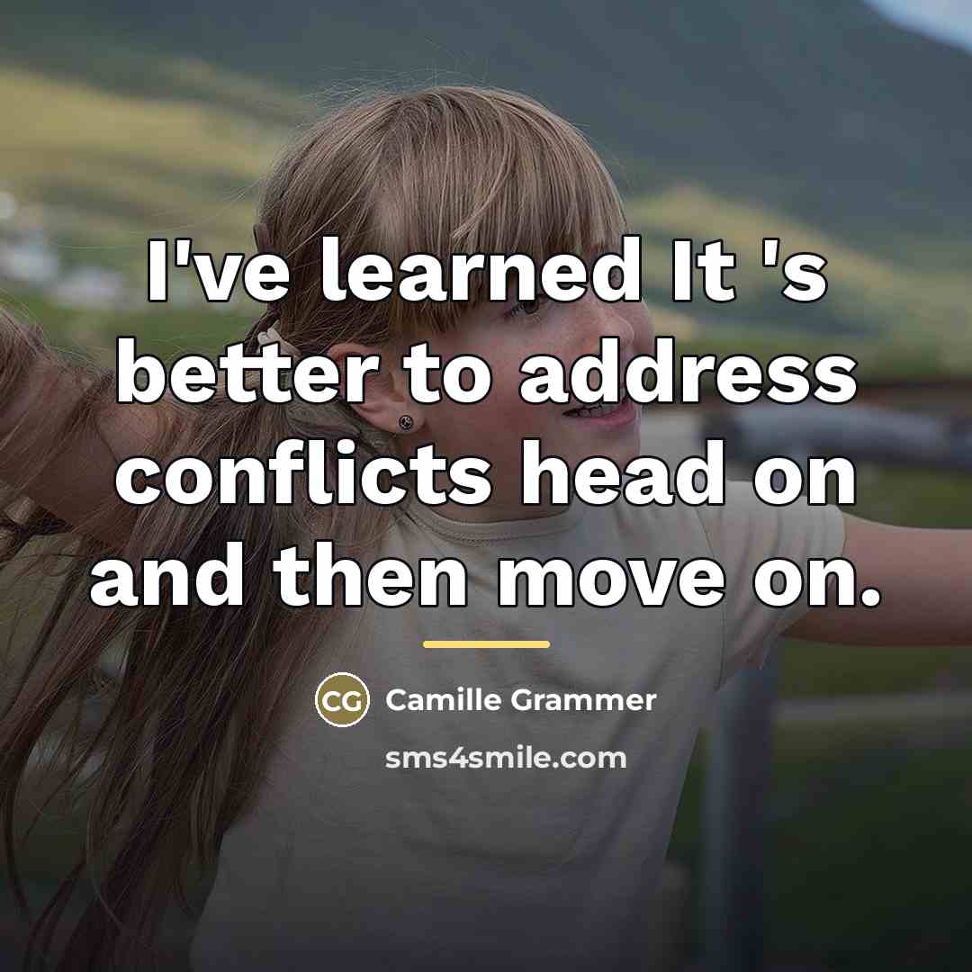 “I've learned It 's better to address conflicts head on…” quote by Camille Grammer