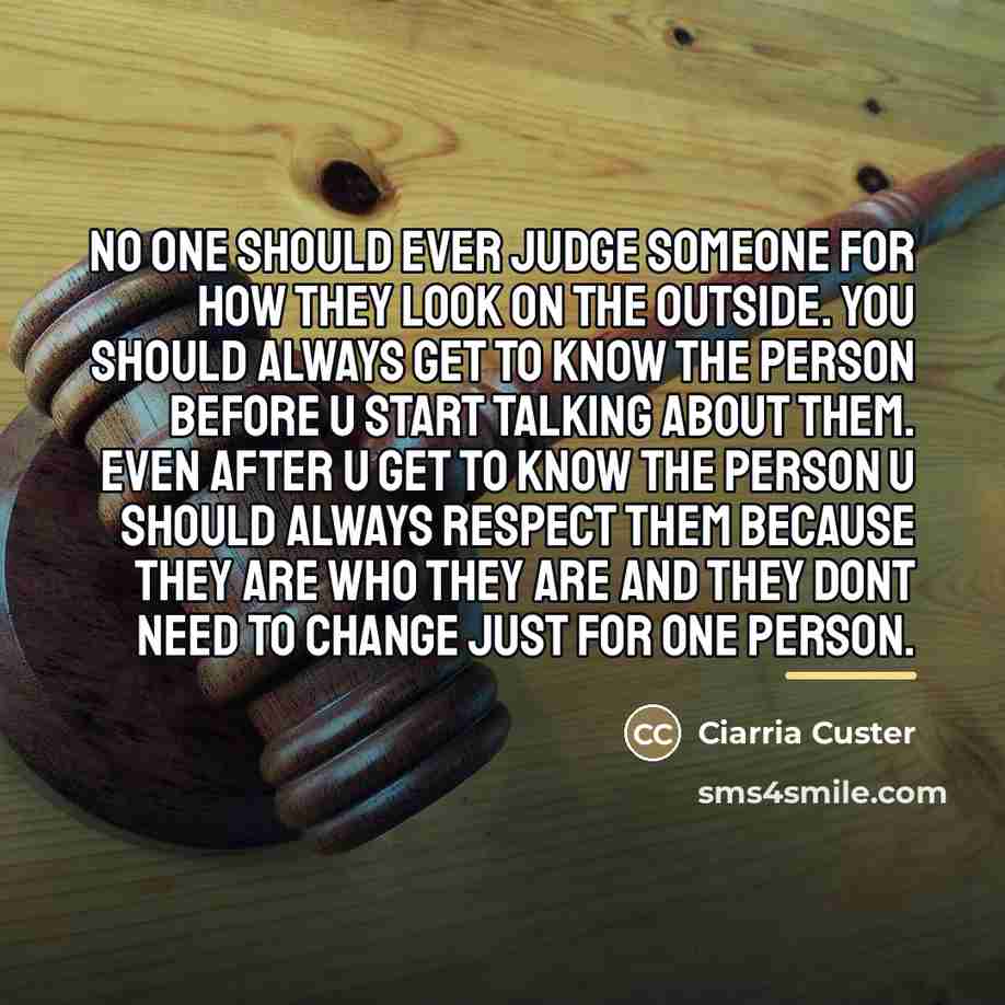 “No one should ever judge someone for how they look…” quote by Ciarria Custer