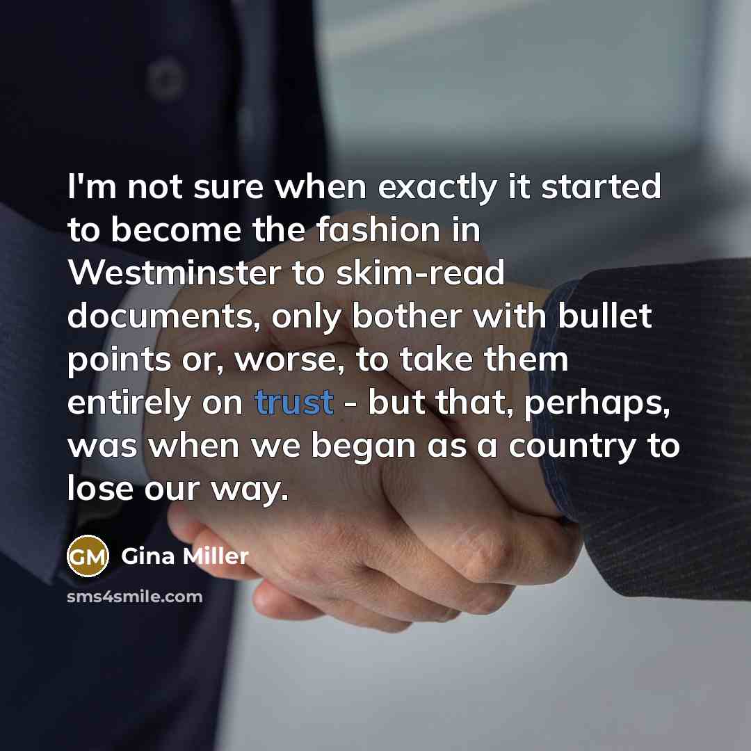 “I'm not sure when exactly it started to become the…” quote by Gina Miller